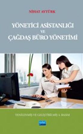 Yönetici Asistanlığı ve Çağdaş Büro Yönetimi
