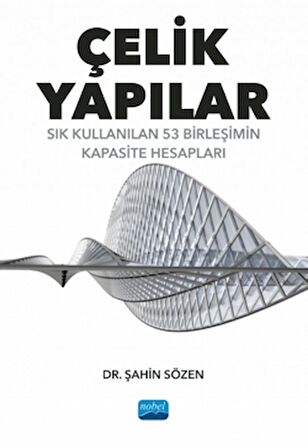 Çelik Yapılar - Sık Kullanılan 53 Birleşimin Kapasite Hesapları