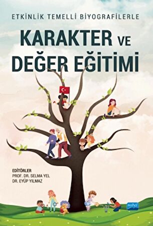Etkinlik Temelli Biyografilerle Karakter Ve Değer Eğitimi