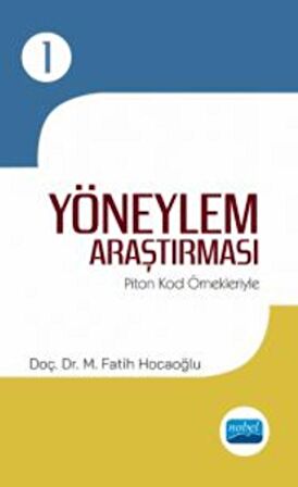 Yöneylem Araştırması - 1 / Piton Kod Örnekleriyle