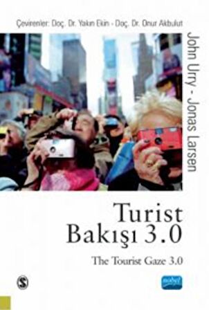 Turist Bakışı 3.0 - The Tourist Gaze 3.0