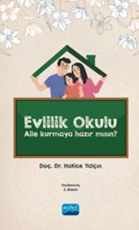 Evlilik Okulu - Aile Kurmaya Hazır Mısın?