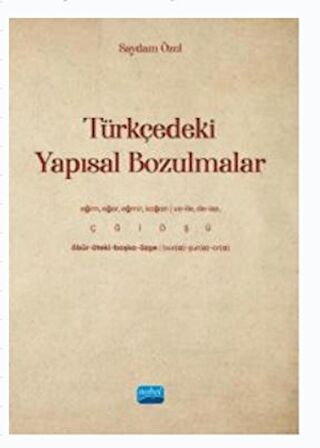 Türkçedeki Yapısal Bozulmalar