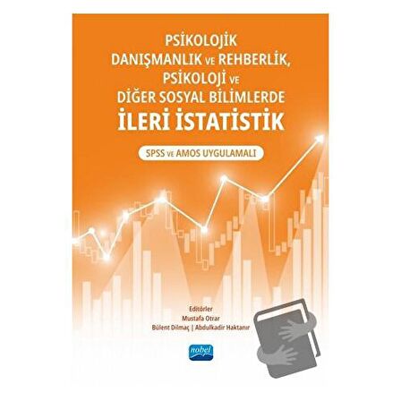Psikolojik Danışmanlık ve Rehberlik, Psikoloji ve Diğer Sosyal Bilimlerde İleri İstatistik