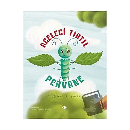 Aceleci Tırtıl Pervane