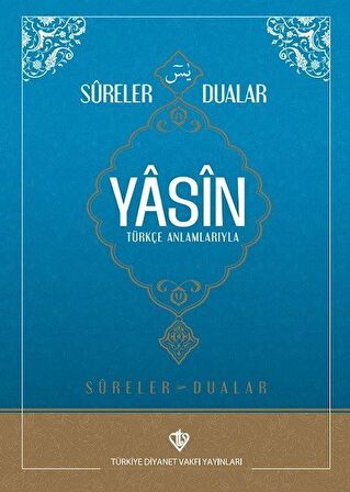 Sureler ve Dualar Yasin
