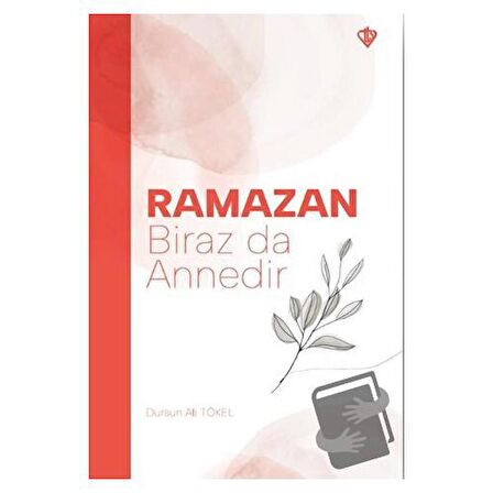 Ramazan Biraz da Annedir