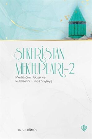 Şekeristan Mektupları 2