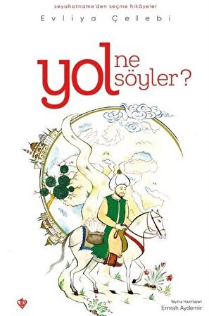 Yol Ne Söyler