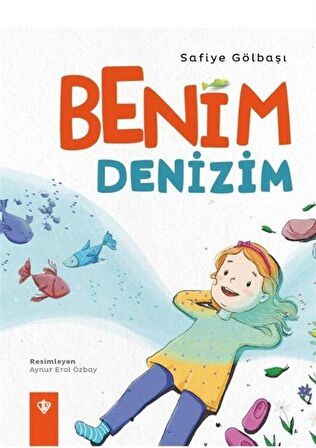 Benim Denizim / Safiye Gölbaşı