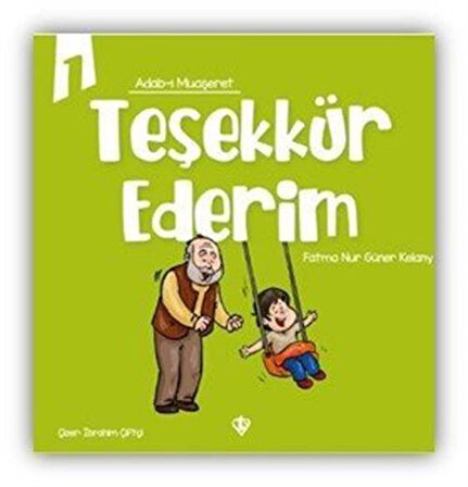 Teşekkür Ederim / Adabı Muaşeret 1 / Fatma Nur Güner