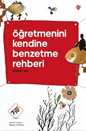 Öğretmenini Kendine Benzetme Rehberi