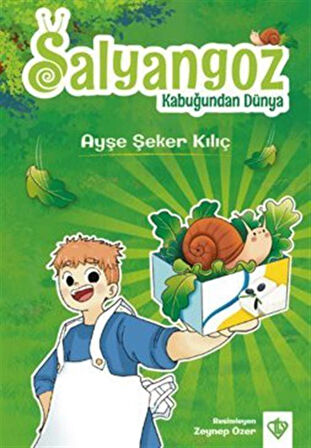 Salyangoz Kabuğunda Dünya / Ayşe Şeker Kılıç