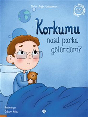 Korkumu Nasıl Parka Götürdüm / Nehir Aydın Gökduman