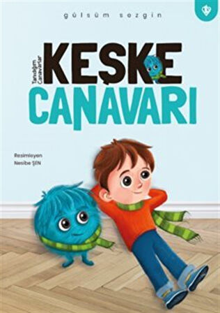 Keşke Canavarı / Gülsüm Sezgin