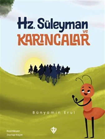Hz. Süleyman ve Karıncalar / Prof. Dr. Bünyamin Erul