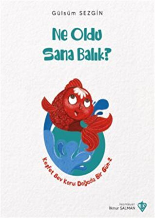 Ne Oldu Sana Balık / Gülsüm Sezgin