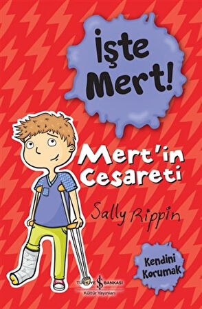 İşte Mert! - Mert’in Cesareti - Kendini Korumak