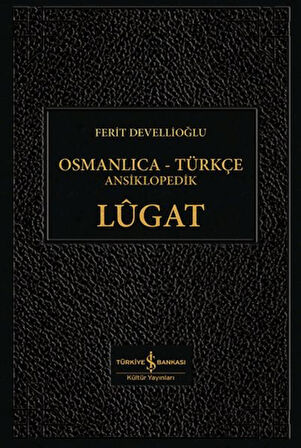 Osmanlıca-Türkçe Ansiklopedik Lûgat