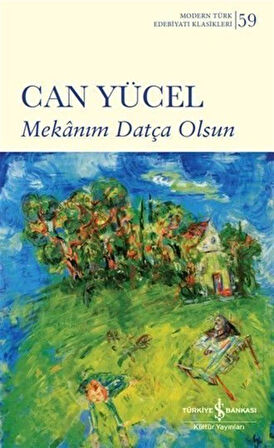 Mekanım Datça Olsun / Can Yücel