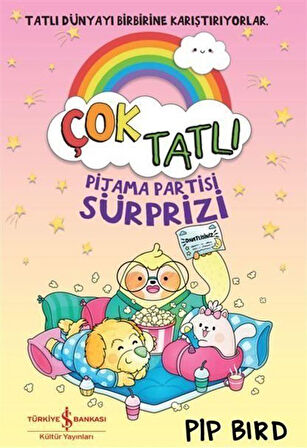Çok Tatlı - Pijama Partisi Sürprizi / Pip Bird