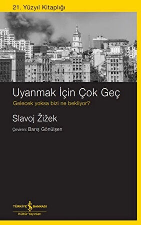 Uyanmak İçin Çok Geç