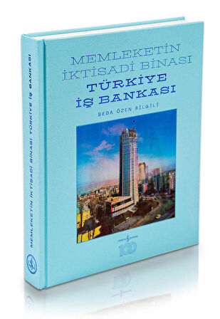 Memleketin İktisadı Binası Türkiye İş Bankası