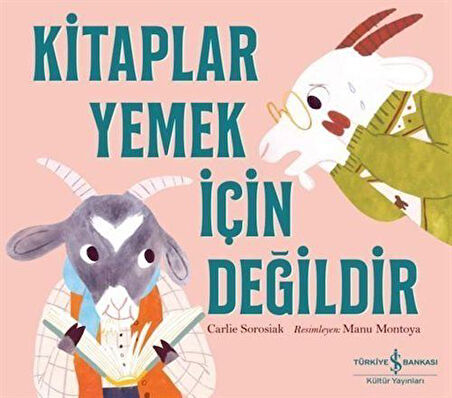 Kitaplar Yemek İçin Değildir / Carlie Sorosiak