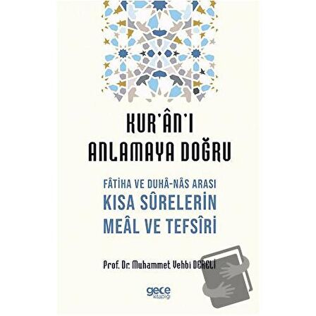 Kur'an'ı Anlamaya Doğru