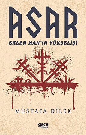 Asar - Erlen Han’ın Yükselişi