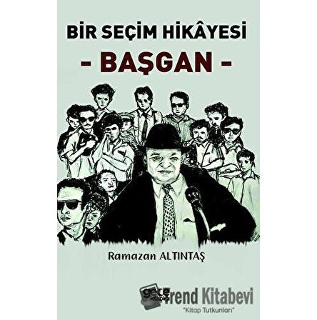 Bir Seçim Hikayesi - Başgan