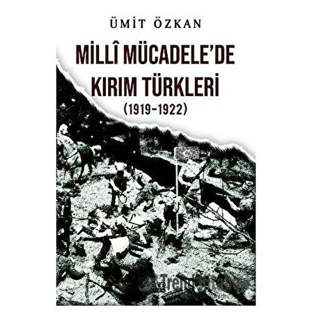 Milli Mücadelede Kırım Türkleri (1919-1922)