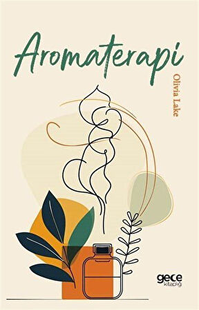 Aromaterapi / Olivia Lake