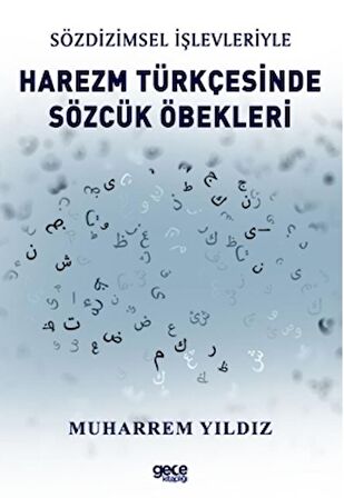 Sözdizimsel İşlevleriyle Harezm Türkçesinde Sözcük Öbekleri