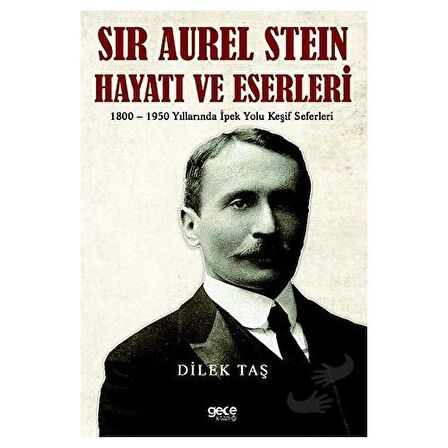 Sir Aurel Stein, Hayatı ve Eserleri