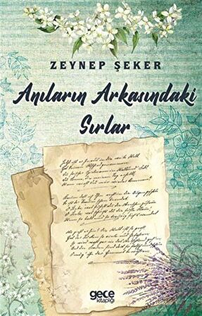 Anıların Arkasındaki Sırlar