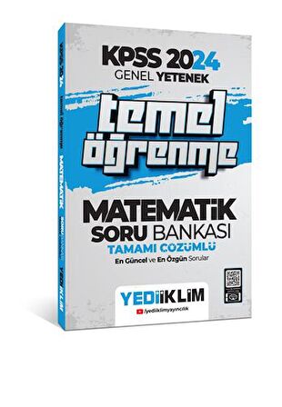 2024 KPSS Genel Yetenek Matematik Temel Öğrenme Tamamı Çözümlü Soru Bankası