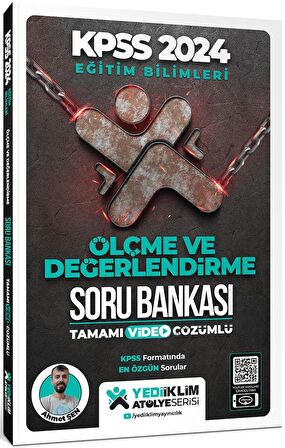 2024 Eğitim Bilimleri Atölye Serisi Ölçme Ve Değerlendirme Tamamı Video Çözümlü Soru Bankası