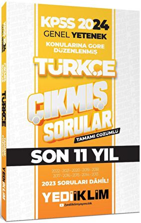 2024 KPSS Genel Yetenek Lisans Türkçe Konularına Göre Tamamı Çözümlü Çıkmış Sorular