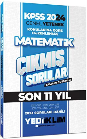 2024 KPSS Genel Yetenek Lisans Matematik Konularına Göre Tamamı Çözümlü Çıkmış Sorular