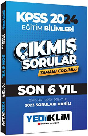 2024 KPSS Eğitim Bilimleri Son 6 Yıl Tamamı Çözümlü Çıkmış Sorular