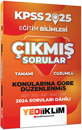 Yediiklim 2025 KPSS Eğitim Bilimleri Konularına Göre Düzenlenmiş Tamamı Çözümlü Çıkmış Sorular