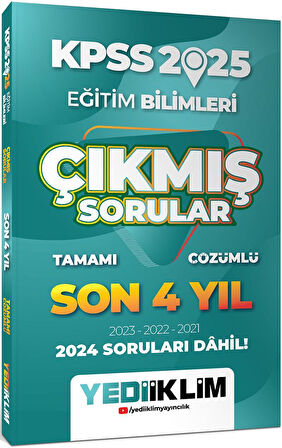 2025 KPSS Eğitim Bilimleri Son 4 Yıl Tamamı Çözümlü Çıkmış Sorular