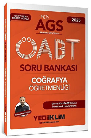 Yediiklim 2025 ÖABT MEB-AGS Coğrafya Öğretmenliği Soru Bankası Çözümlü - Ramazan Kocakaya Yediiklim
