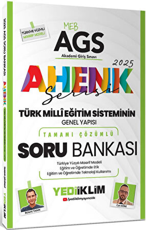 Yediiklim 2025 MEB AGS Türk Milli Eğitim Sisteminin Genel Yapısı Ahenk Serisi Tamamı Çözümlü Soru Bankası