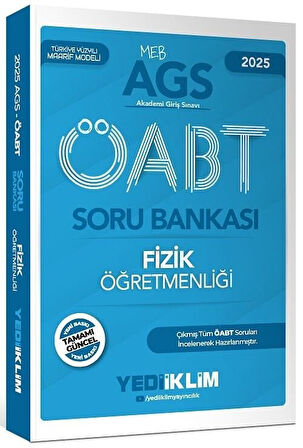 Yediiklim 2025 ÖABT MEB-AGS Fizik Öğretmenliği Soru Bankası Çözümlü Yediiklim Yayınları