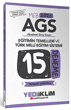 Yediiklim 2025 MEB-AGS Eğitimin Temelleri ve Türk Milli Eğitim Sistemi 15 Deneme Çözümlü Yediiklim