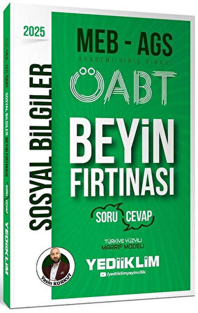 Yediiklim 2025 ÖABT MEB-AGS Sosyal Bilgiler Öğretmenliği Beyin Fırtınası Soru Cevap - Yasin Korkut Yediiklim Yayınları
