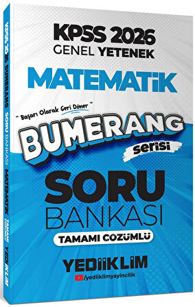 Yediiklim Yayınları 2026 KPSS Genel Yetenek Bumerang Matematik Tamamı Çözümlü Soru Bankası