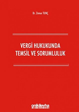 Vergi Hukukunda Temsil ve Sorumluluk